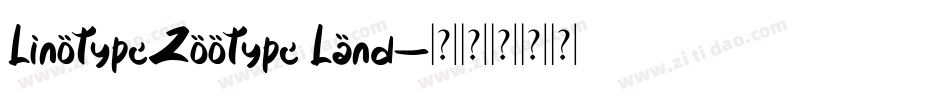 LinotypeZootype Land字体转换